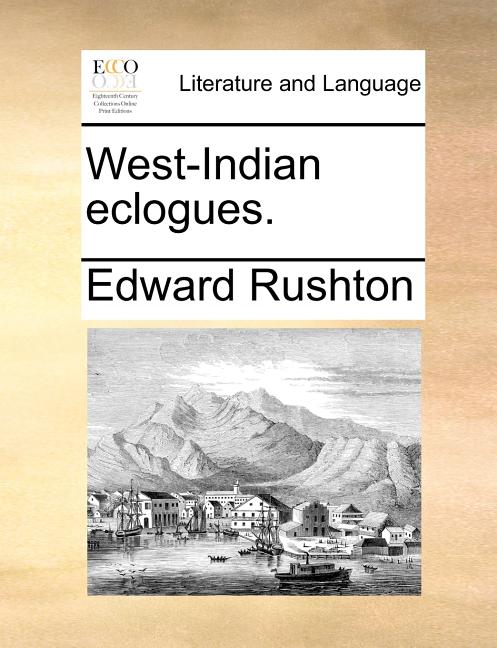 West-Indian Eclogues. - Ingram