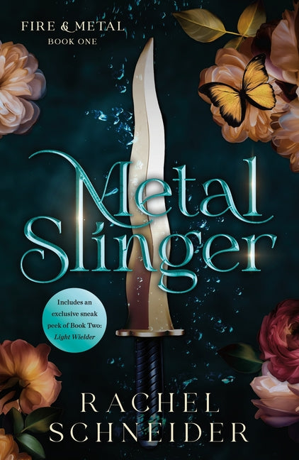 Metal Slinger: Fire & Metal: Book One - Ingram