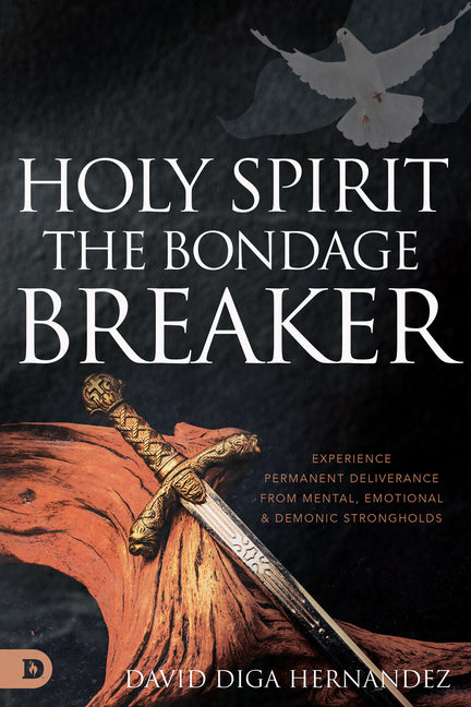 Holy Spirit: Experience Permanent Deliverance from Mental, Emotional, and Demonic Strongholds - Ingram