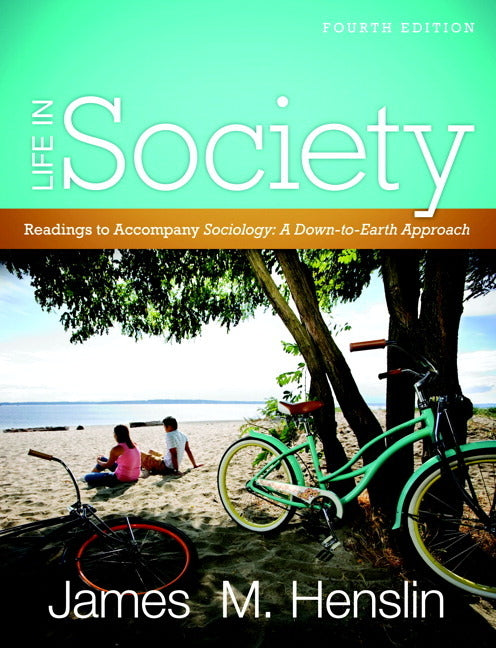 Life in Society: Readings for Sociology: A Down-To-Earth Approach - Ingram
