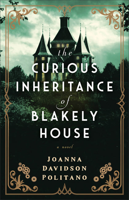 Curious Inheritance of Blakely House - Ingram