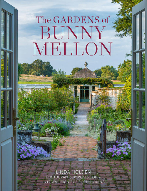 Gardens of Bunny Mellon - Ingram