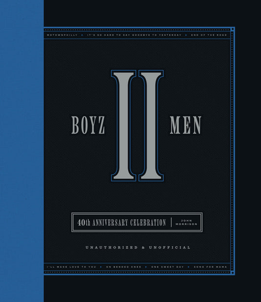 Boyz II Men 40th Anniversary Celebration: Unofficial & Unauthorized - Ingram
