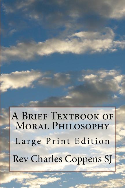 Brief Textbook of Moral Philosophy: Large Print Edition - Ingram