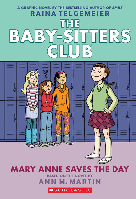 Mary Anne Saves the Day: A Graphic Novel (the Baby-Sitters Club #3) - Ingram