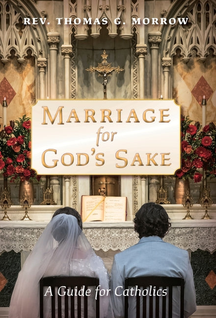 Marriage for God's Sake: A Guide for Catholics - Ingram