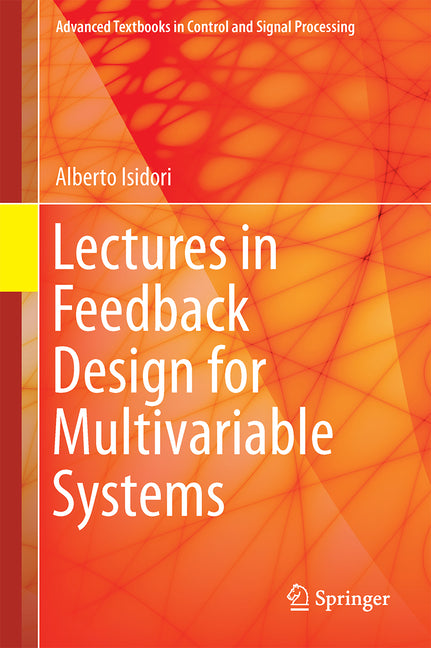 Lectures in Feedback Design for Multivariable Systems (2017) - Ingram