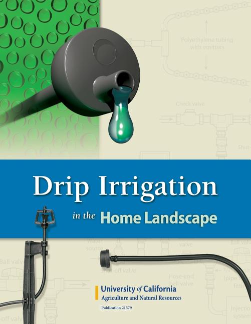 Drip Irrigation in the Home Landscape - Ingram