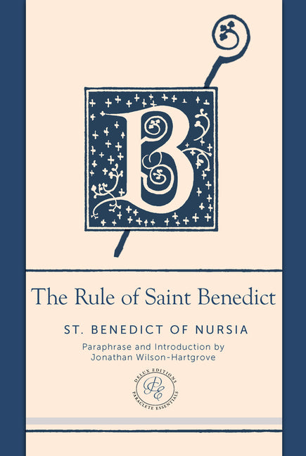 Rule of Saint Benedict: A Contemporary Paraphrase - Ingram