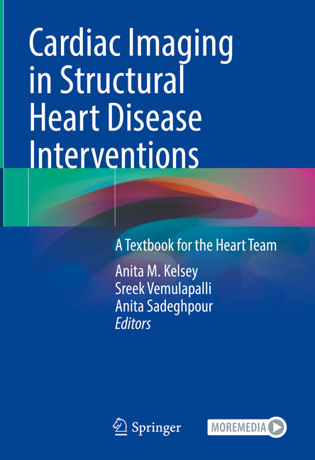 Cardiac Imaging in Structural Heart Disease Interventions: A Textbook for the Heart Team - Ingram
