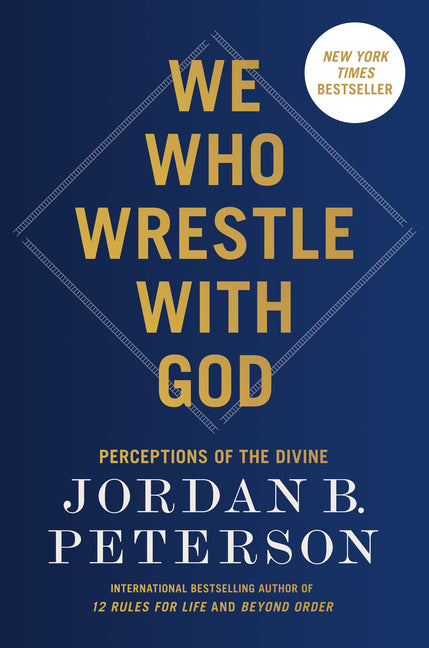 We Who Wrestle with God: Perceptions of the Divine - Ingram