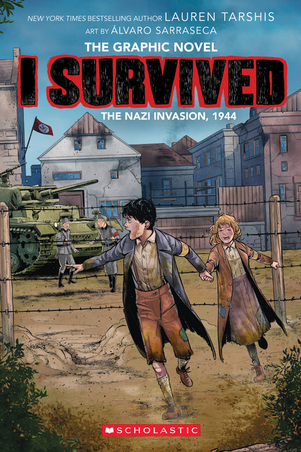 I Survived the Nazi Invasion, 1944: A Graphic Novel (I Survived Graphic Novel #3): Volume 3 - Ingram
