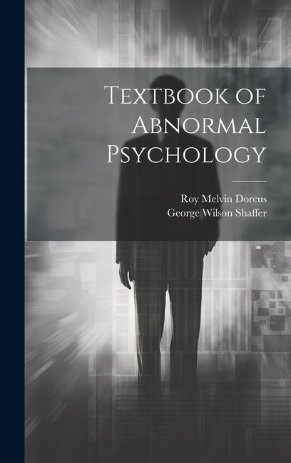 Textbook of Abnormal Psychology - Ingram