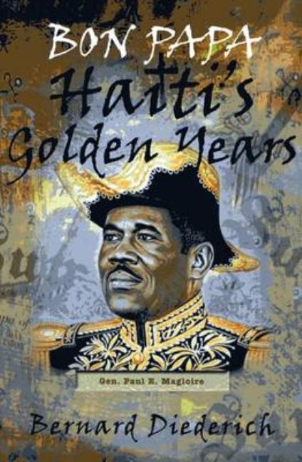 Bon Papa: Haiti's Golden Years - Ingram