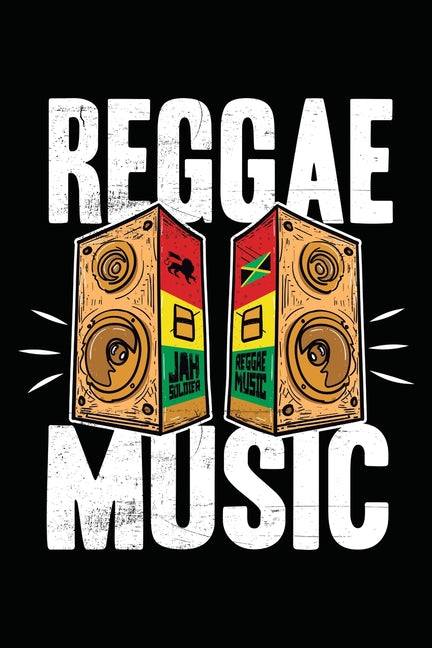 Reggae Music: Gift idea for reggae lovers and jamaican music addicts. 6 x 9 inches - 100 pages - Ingram