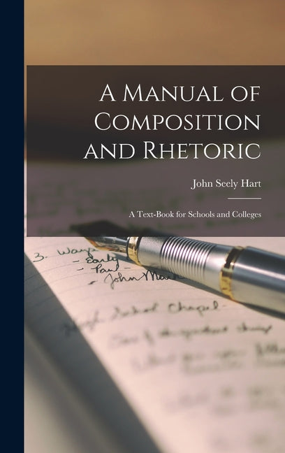 Manual of Composition and Rhetoric: A Text-Book for Schools and Colleges - Ingram