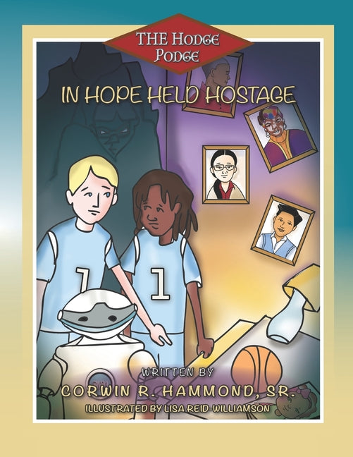 Hope Held Hostage: The Hodge-Podge featuring Jamal & Chaz - Ingram