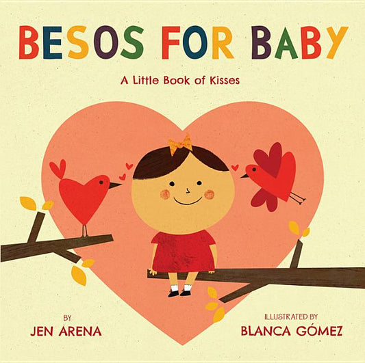 Besos for Baby: A Little Book of Kisses - Ingram