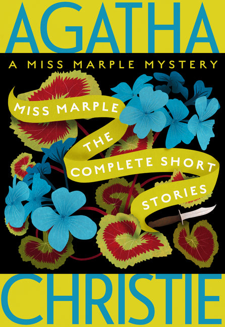 Miss Marple: The Complete Short Stories: A Miss Marple Collection - Ingram