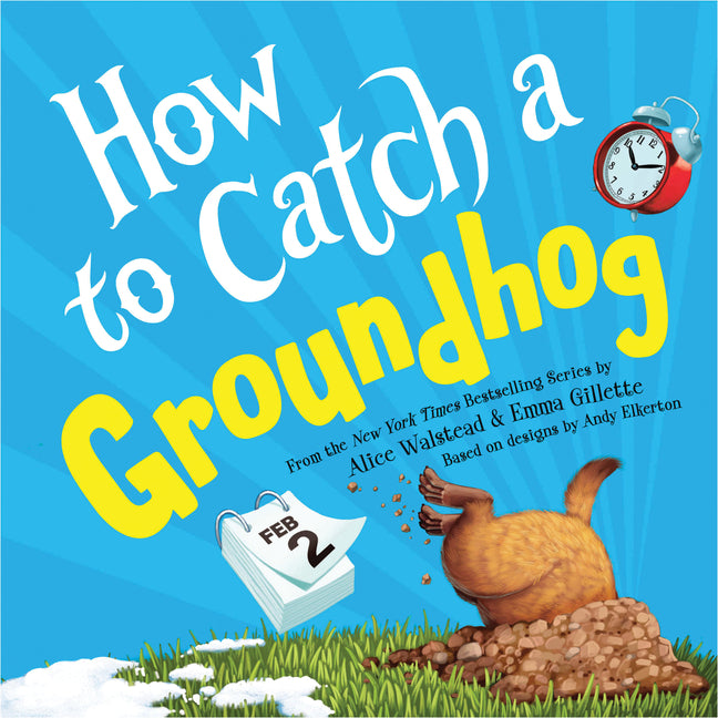 How to Catch a Groundhog - Ingram
