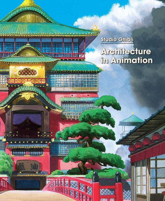 Studio Ghibli: Architecture in Animation - Ingram