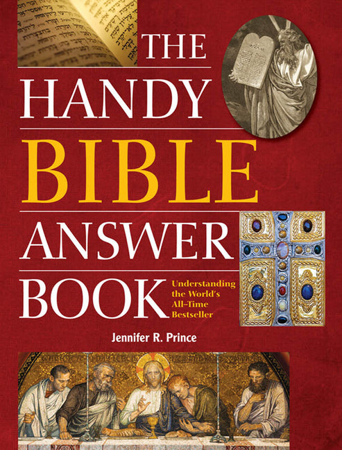 Handy Bible Answer Book: Understanding the World's All-Time Bestseller - Ingram