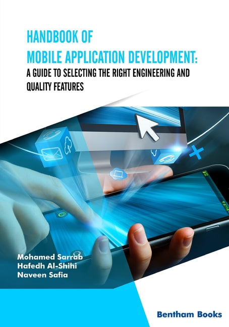 Handbook of Mobile Application Development: A Guide to Selecting the Right Engineering and Quality Features - Ingram