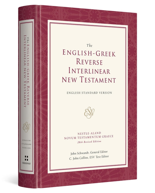 English-Greek Reverse Interlinear New Testament-ESV - Ingram