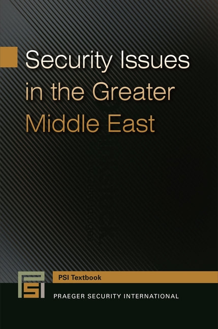 Security Issues in the Greater Middle East - Ingram