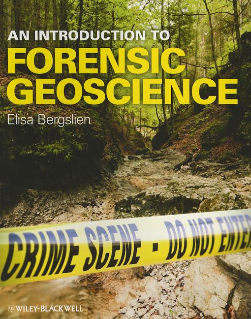 Introduction to Forensic Geoscience - Ingram