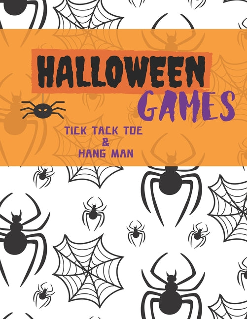Halloween Games: An Activity and Game Book Featuring Tic Tac Toe and Hang Man for the Entire Family - Ingram