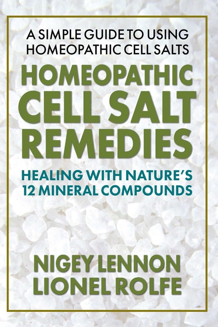 Homeopathic Cell Salt Remedies - Ingram