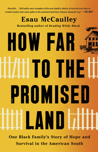 How Far to the Promised Land: One Black Family's Story of Hope and Survival in the American South - Ingram