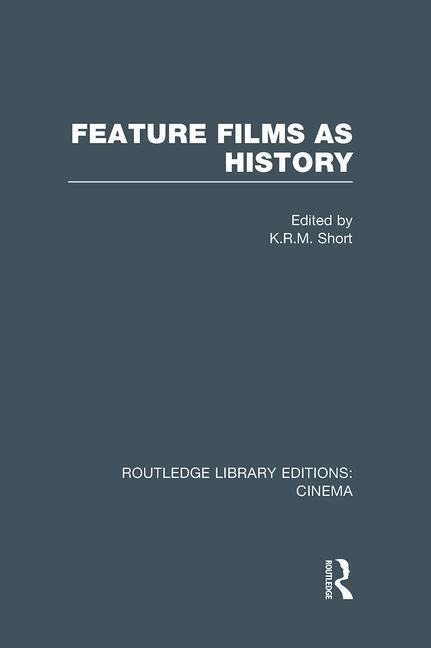 Feature Films as History - Ingram