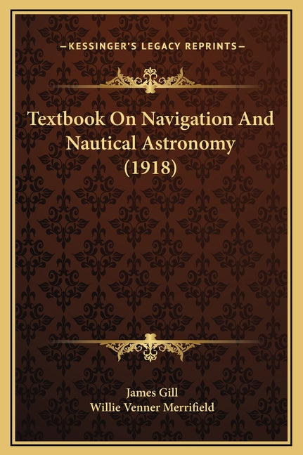 Textbook On Navigation And Nautical Astronomy (1918) - Ingram