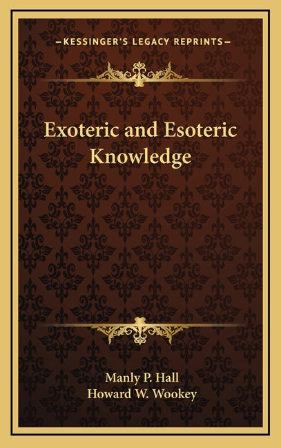 Exoteric and Esoteric Knowledge - Ingram
