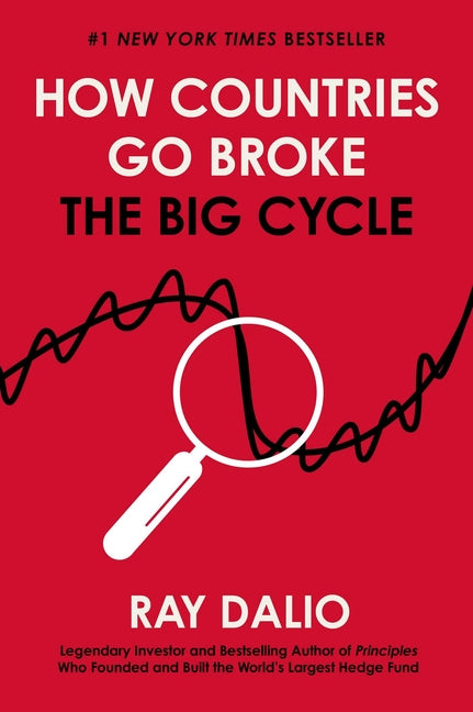 How Countries Go Broke: The Big Cycle - Ingram