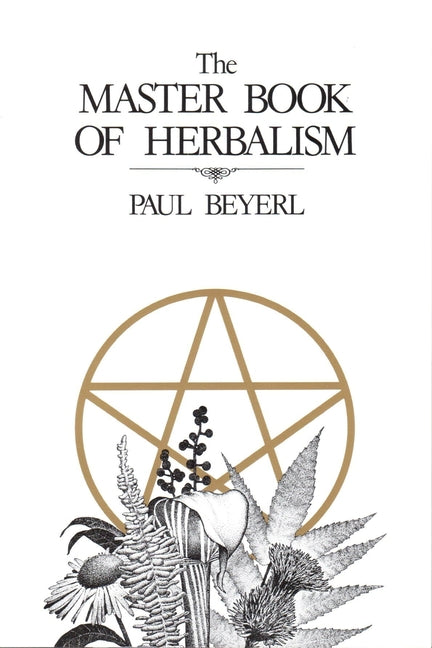 Master Book of Herbalism - Ingram