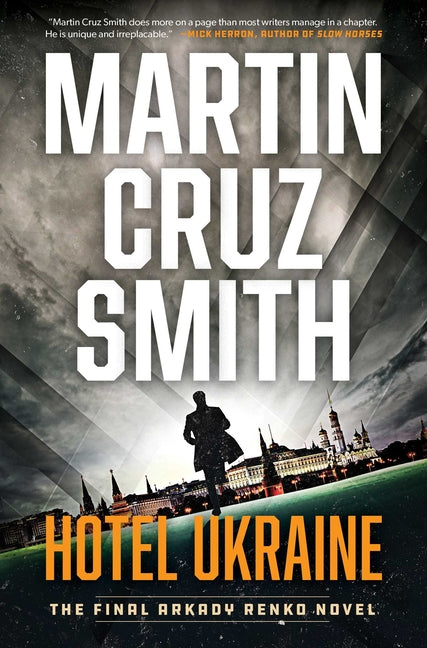 Hotel Ukraine: The Final Arkady Renko Novel - Ingram