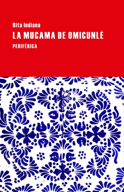 La Mucama de Omicunlé - Ingram