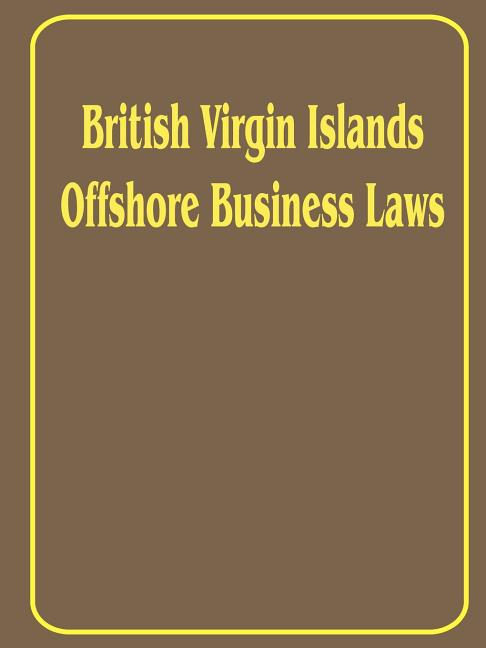 British Virgin Islands Offshore Business Laws - Ingram