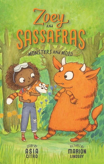 Monsters and Mold: Zoey and Sassafras #2 - Ingram