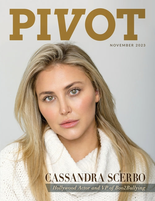 Pivot Magazine Issue 17: Featuring Cassandra Scerbo - Ingram