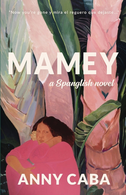 Mamey: a Spanglish Novel - Ingram