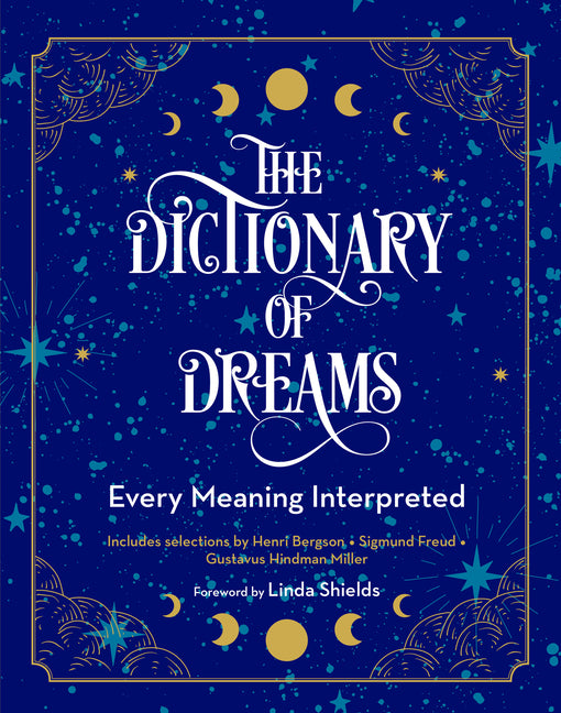 Dictionary of Dreams: Every Meaning Interpreted - Ingram