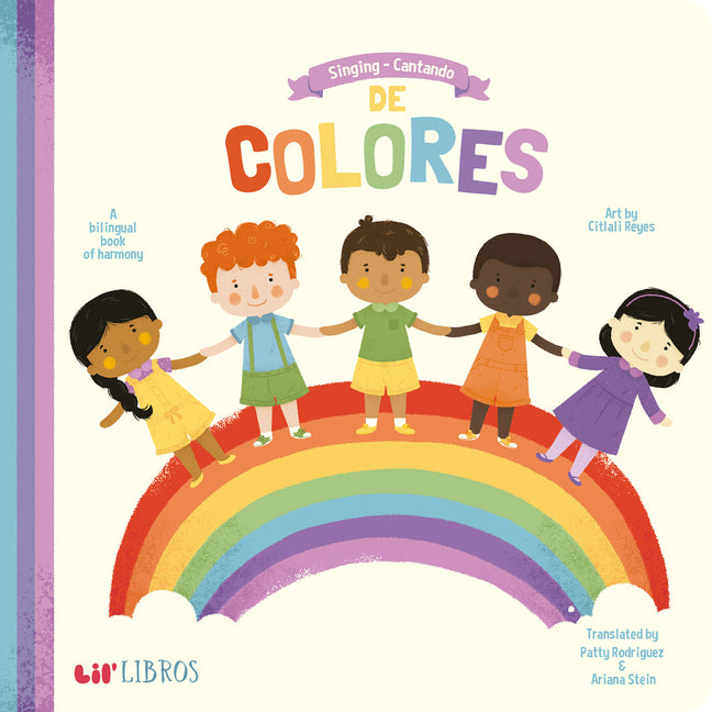 Singing / Cantando de Colores: A Bilingual Book of Harmony - Ingram