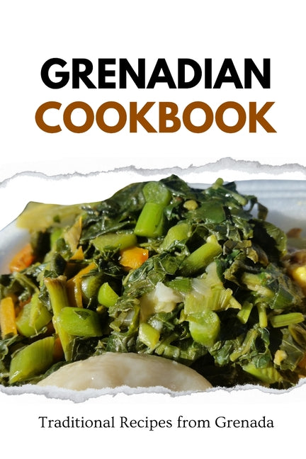 Grenadian Cookbook: Traditional Recipes from Grenada - Ingram