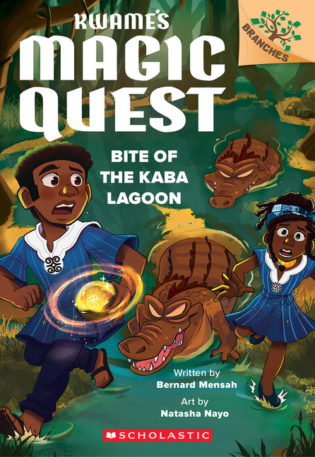 Bite of the Kaba Lagoon: A Branches Book (Kwame's Magic Quest #3) - Ingram
