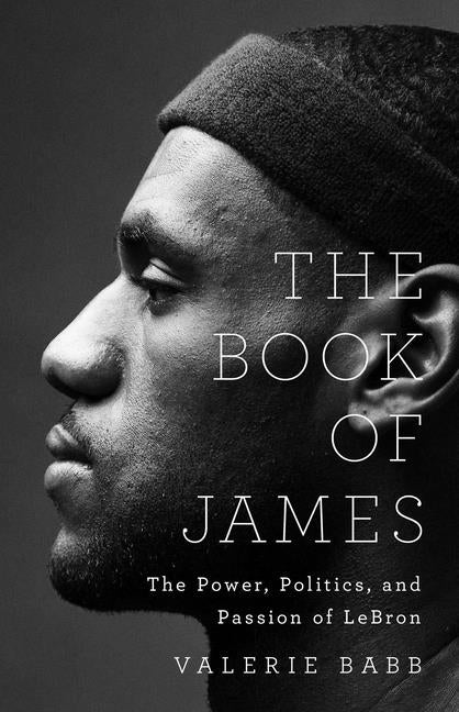 Book of James: The Power, Politics, and Passion of Lebron - Ingram