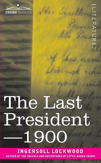 Last President or 1900 - Ingram